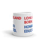 Long Island Born Howard White Glossy Mug