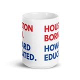 Houston Born Howard White Glossy Mug