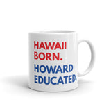 Hawaii Born Howard White Glossy Mug