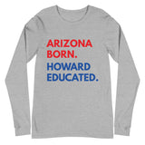 Arizona Born Howard Long Sleeve Unisex Tee