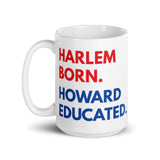 Harlem Born Howard Educated White Glossy Mug