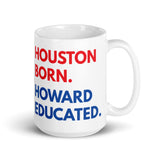 Houston Born Howard White Glossy Mug