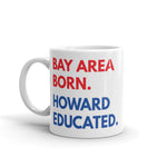 Bay Area Born Howard White Glossy Mug