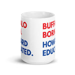 Buffalo Born Howard White Glossy Mug