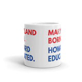 Maryland Born Howard White Glossy Mug