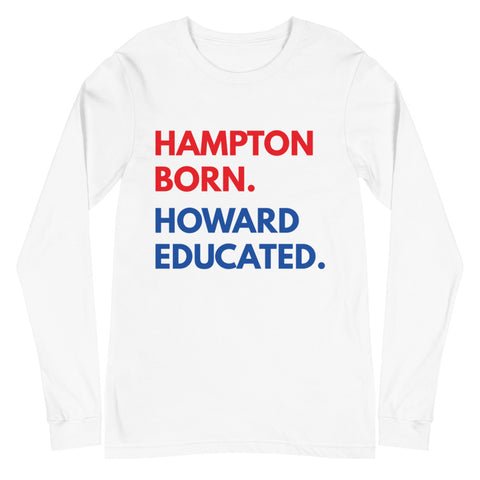 Hampton Born Howard Long Sleeve Unisex Tee