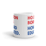 Houston Born Howard White Glossy Mug