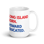 Long Island Born Howard White Glossy Mug