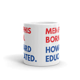 Memphis Born Howard White Glossy Mug.