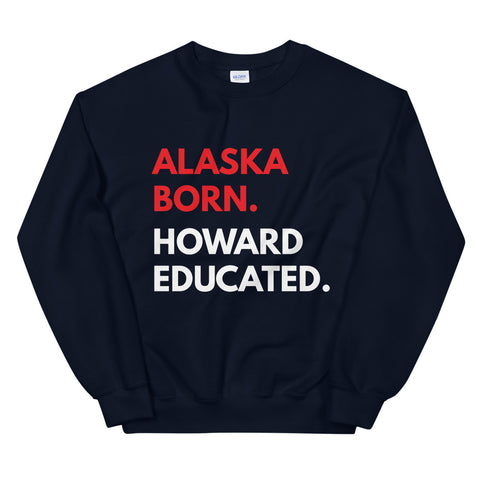 Alaska Born Howard Navy Unisex Sweatshirt