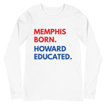 Memphis Born Howard Long Sleeve Unisex Tee