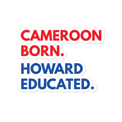 Cameroon Born Howard Kiss Cut Stickers