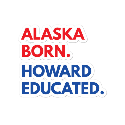 Alaska Born Howard Kiss Cut Stickers