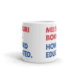 Missouri Born Howard Educated White Glossy Mug