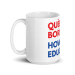 Quebec Born Howard White Glossy Mug