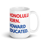 Honolulu Born Howard White Glossy Mug