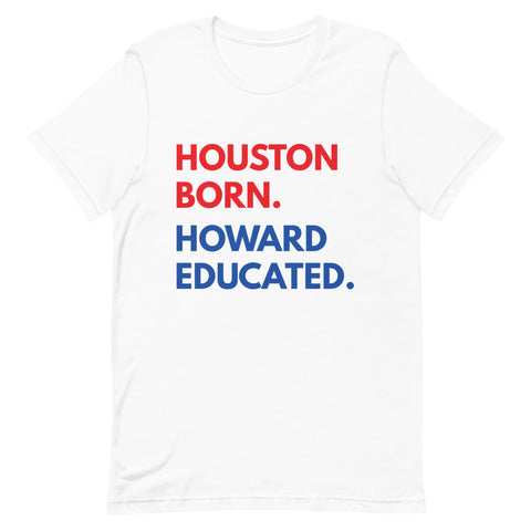 Houston Born Howard Short Sleeve Unisex Tee