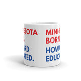 Minnesota Born Howard White Glossy Mug