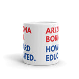 Arizona Born Howard White Glossy Mug