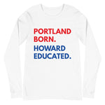 Portland Born Howard Long Sleeve Unisex Tee