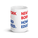 New York Born Howard White Glossy Mug