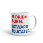 Florida Born Howard White Glossy Mug