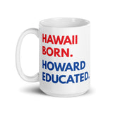 Hawaii Born Howard White Glossy Mug