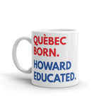 Quebec Born Howard White Glossy Mug