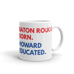 Baton Rouge Born Howard White Glossy Mug