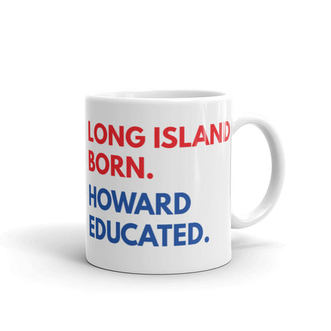 Long Island Born Howard White Glossy Mug