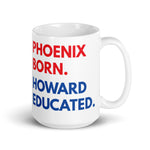 Phoenix Born Howard White Glossy Mug