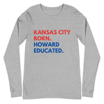 Kansas City Born Howard Unisex Long Sleeve Tee