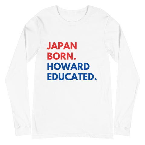 Japan Born Howard Unisex Long Sleeve Tee