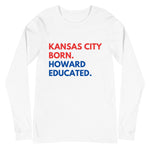 Kansas City Born Howard Unisex Long Sleeve Tee